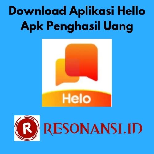 Download Aplikasi Hello Apk Penghasil Uang
