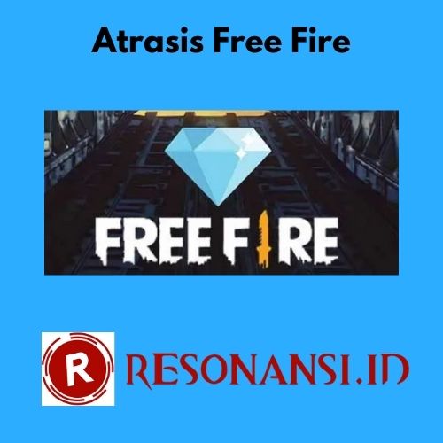 Atrasis Free Fire