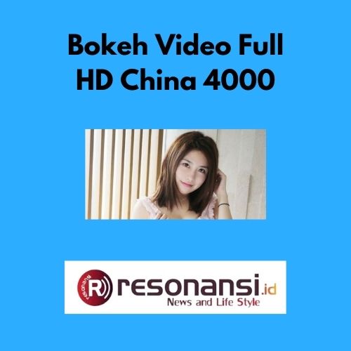 Bokeh Video Full HD China 4000