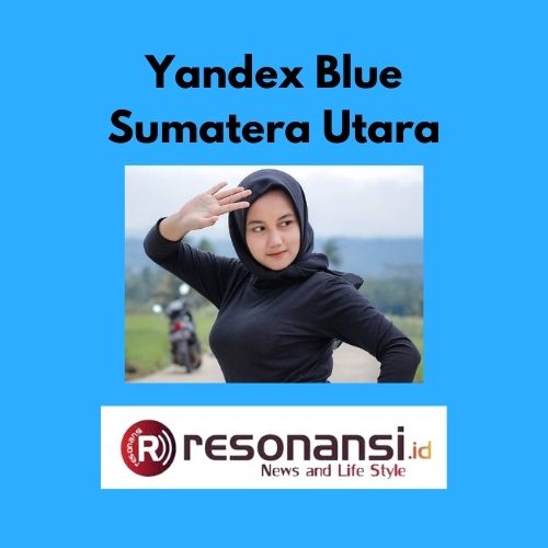 Yandex Blue Sumatera Utara